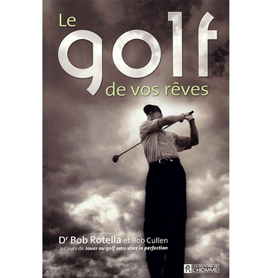 LIVRE Le golf de vos rêves - Livre